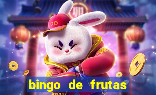 bingo de frutas para imprimir pdf